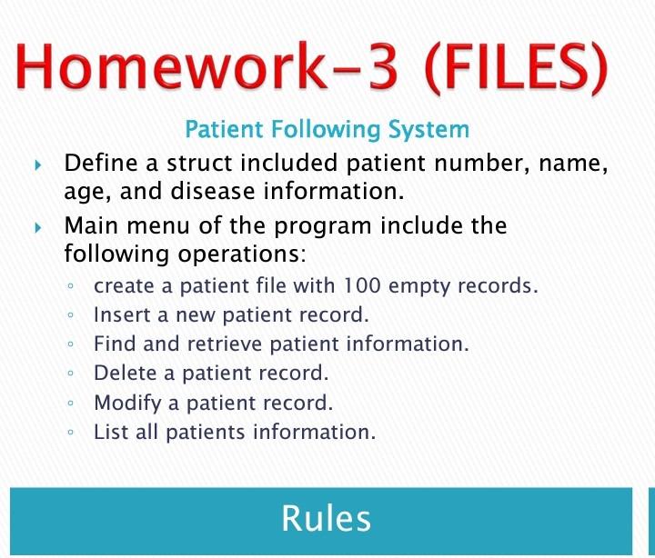 Homework 3 Files Patient Following System Define A Struct Included Patient Number Name Age And Disease Information 1