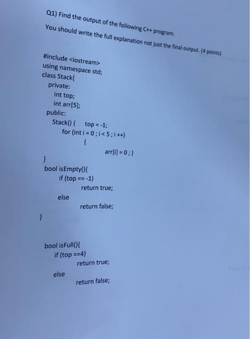 Q1 Find The Output Of The Following C Program You Should Write The Full Explanation Not Just The Final Output 4 Po 1