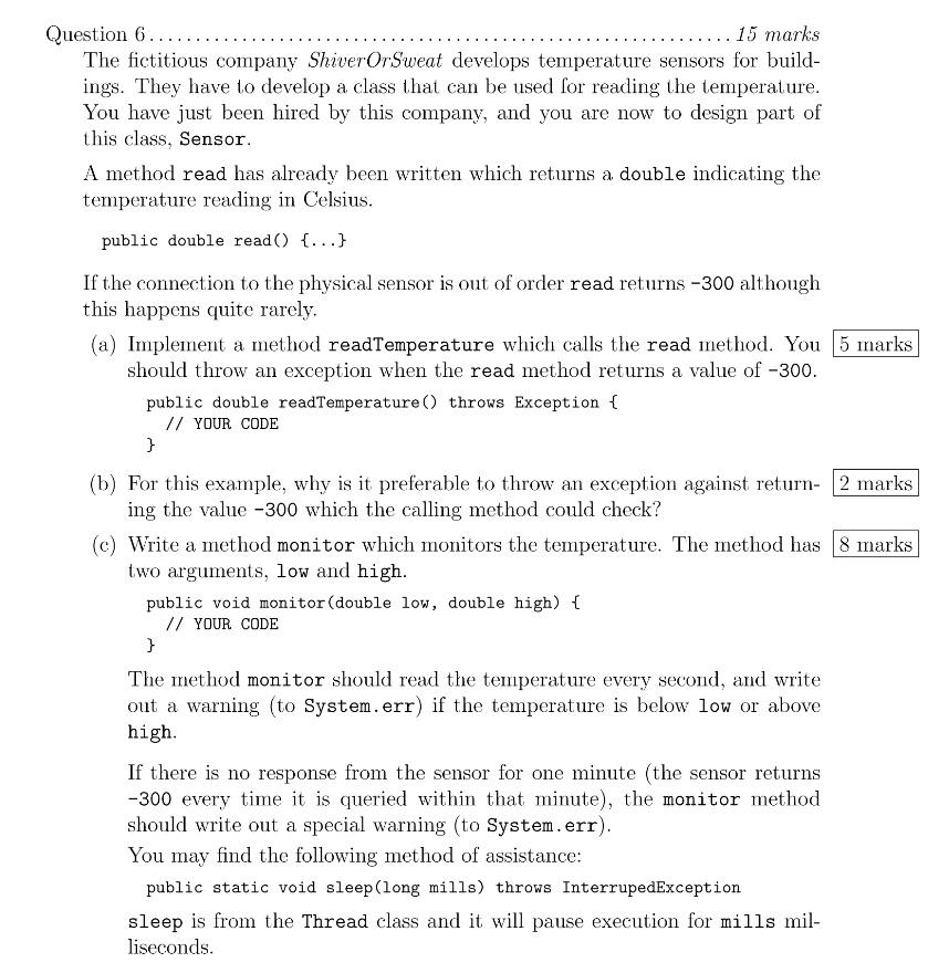 15 Marks Question 6 The Fictitious Company Shiver Or Sweat Develops Temperature Sensors For Build Ings They Have T 1
