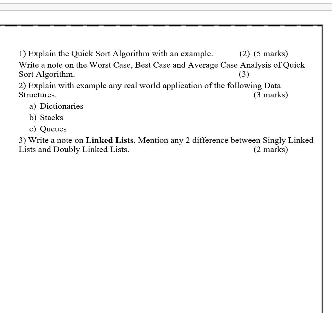 1 Explain The Quick Sort Algorithm With An Example 2 5 Marks Write A Note On The Worst Case Best Case And Average 1