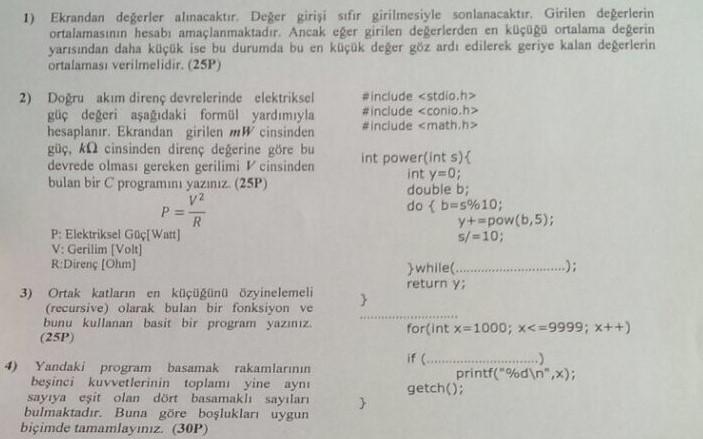 Asagidaki Sorulari C Programlama Kullanarak Cozer Misiniz Benzer Sorular Da Yuklenecektir 1 Ekrandan Degerler Alinacak 1