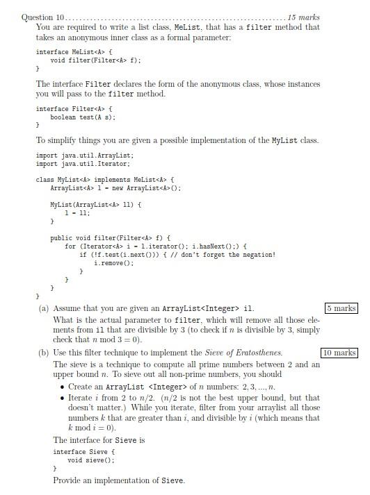 Question 10 15 Marks You Are Required To Write A List Class Melist That Has A Filter Method That Takes An Anonymous 1