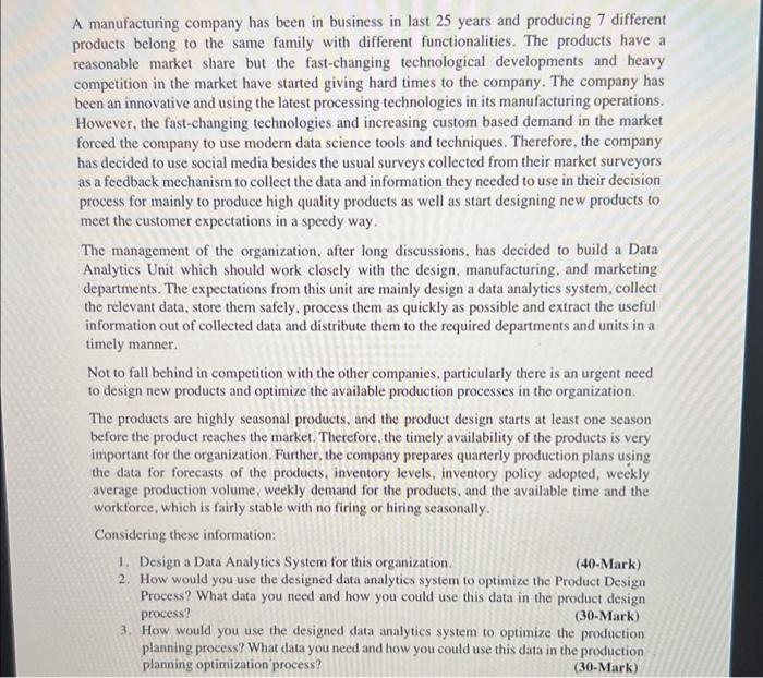 A Manufacturing Company Has Been In Business In Last 25 Years And Producing 7 Different Products Belong To The Same Fami 1