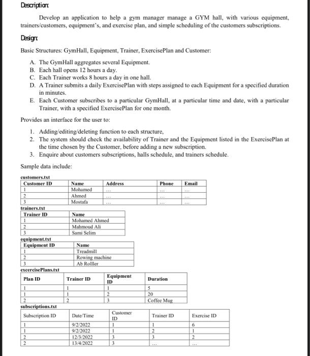 The Program Should Be Written In C What Does It Do It Helps A Gym Manager Manage A Gym Hall With Various Equipment Tr 1