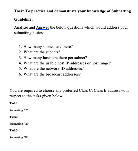 Task To Practice And Demonstrate Your Knowledge Of Subnetting Guideline Analyze And Answer The Below Questions Which W 1