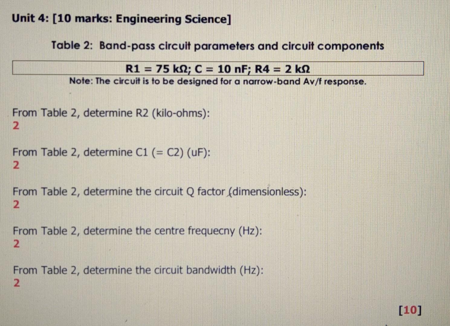 Unit 4 10 Marks Engineering Science Table 2 Band Pass Circuit Parameters And Circuit Components R1 75 Km C 10 1