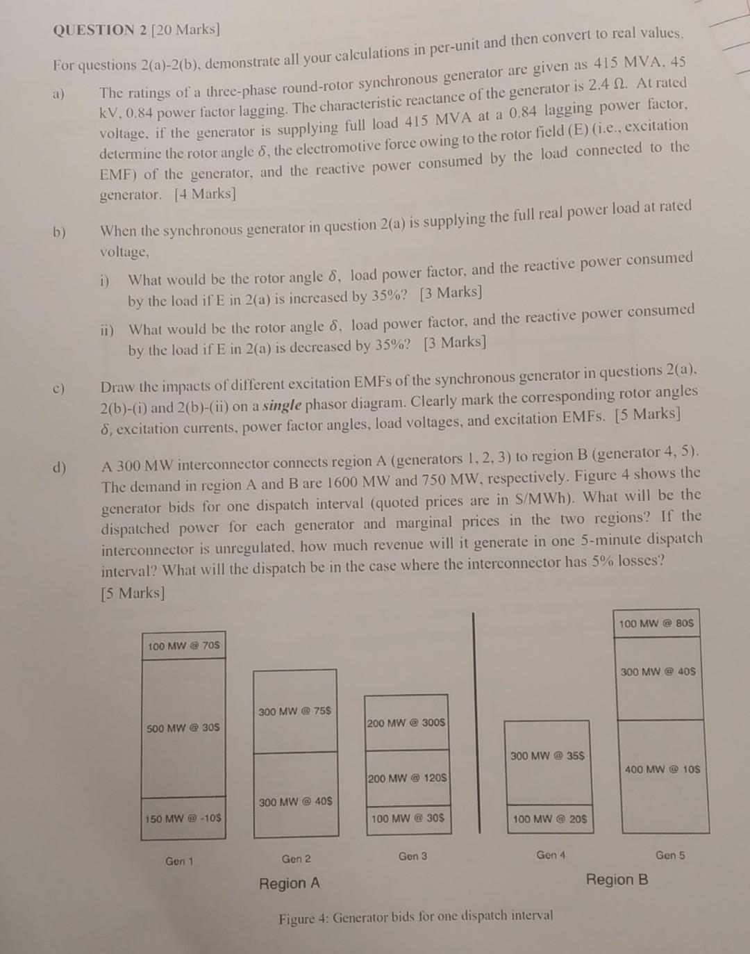 Question 2 20 Marks A For Questions 2 A 2 B Demonstrate All Your Calculations In Per Unit And Then Convert To Real 1