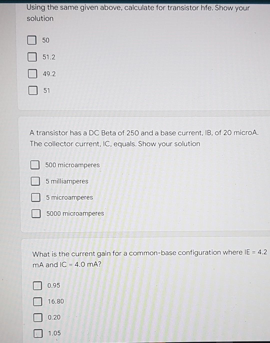 Using The Same Given Above Calculate For Transistor Hfe Show Your Solution 50 51 2 49 2 51 A Transistor Has A Dc Beta 1