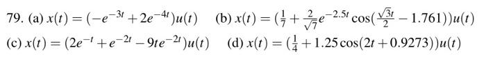 79 Use Partial Fractions To Obtain Inverse Laplace Transforms For The Following Functions A X S S 2 S 7s 12 S 1 2