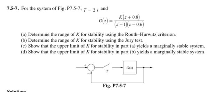 Hk 7 5 6 Block Diagram For A Satellite Control System Or The System Of Fig P7 5 7 T 2 S And G Z K Z 0 8 Z 2