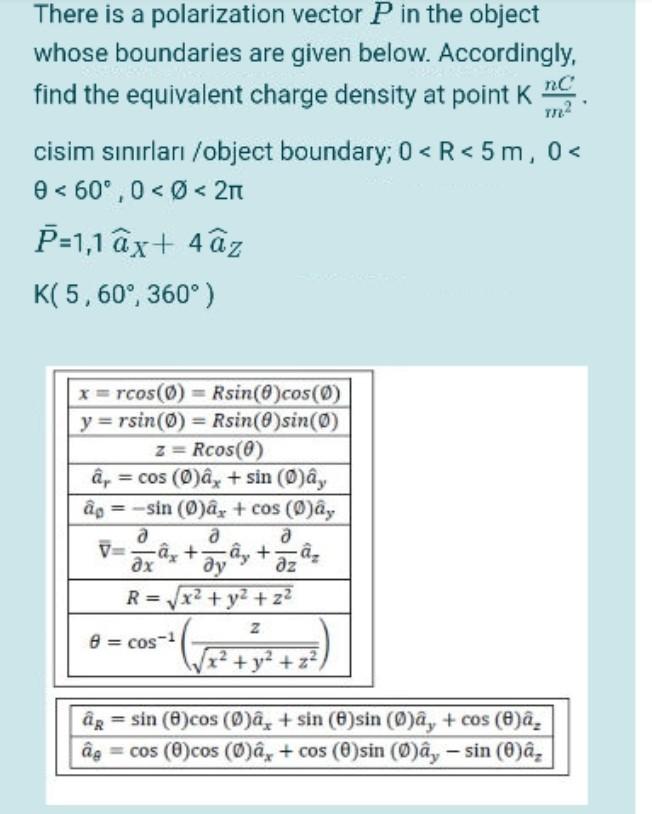There Is A Polarization Vector P In The Object Whose Boundaries Are Given Below Accordingly Find The Equivalent Charge 1