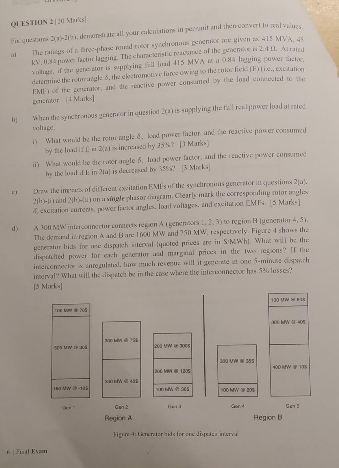 Question 2 20 Marks A For Questions 2 A 2 B Demonstrate All Your Calculations In Per Unit And Then Convert To Real 1