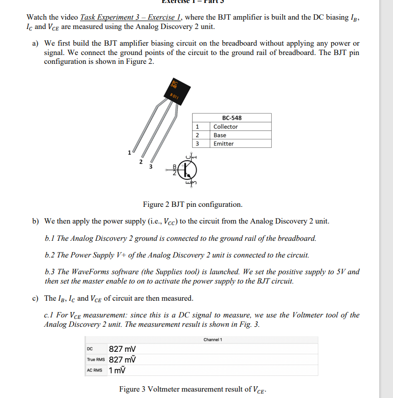 Watch The Video Task Experiment 3 Exercise 1 Where The Bjt Amplifier Is Built And The Dc Biasing Ib Ic And Vce Are M 1