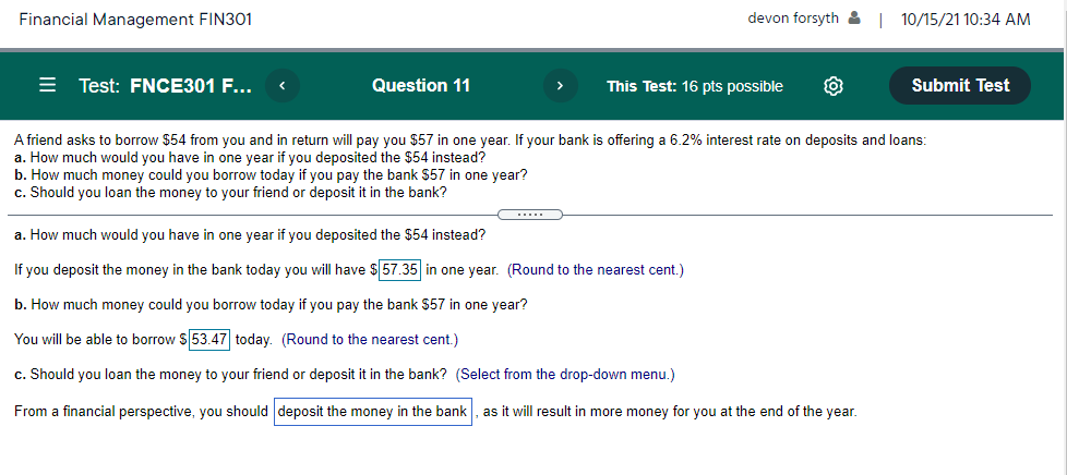 Financial Management Fin301 Devon Forsyth 10 15 21 10 34 Am Test Fnce301 F Question 11 This Test 16 Pts Possi 1