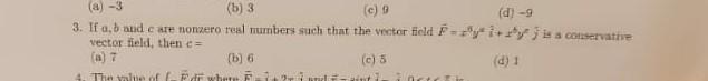 A 3 B 3 C 9 D 9 3 If A B And C Are Nonzero Real Numbers Such That The Vector Field F Yi Ryj Is A Conservative 1