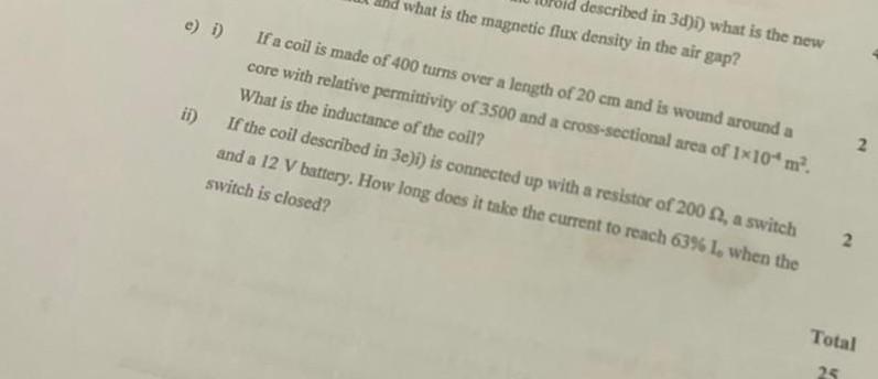 What Is The Magnetic Flux Density In The Air Gap Described In 3d I What Is The New 2 E I If A Coil Is Made Of 400 Tu 1