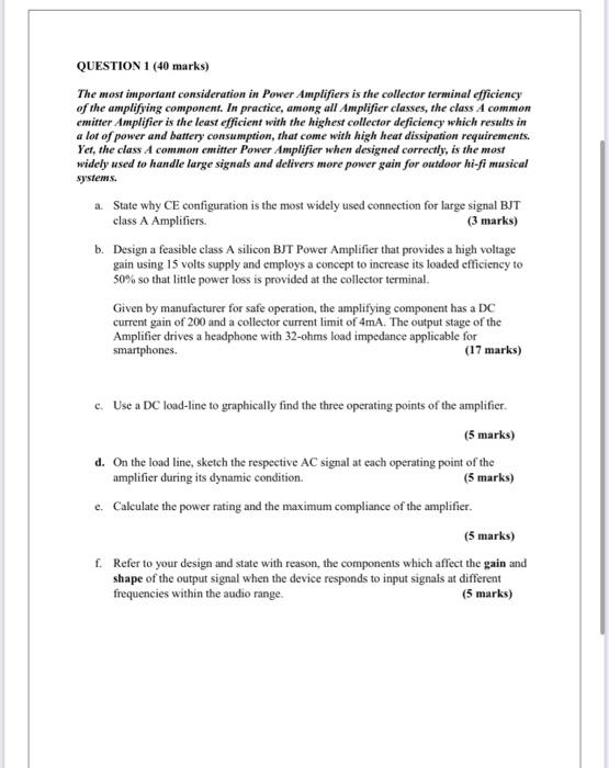 Question 1 40 Marks The Most Important Consideration In Power Amplifiers Is The Collector Terminal Efficiency Of The A 1