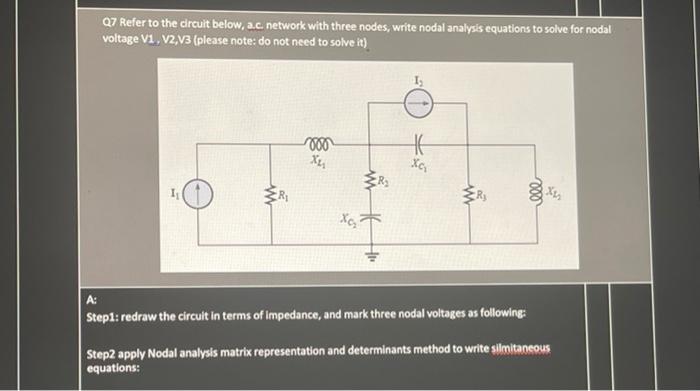 Q7 Refer To The Circuit Below A C Network With Three Nodes Write Nodal Analysis Equations To Solve For Nodal Voltage 1