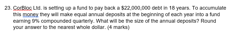 23 Corbloc Ltd Is Setting Up A Fund To Pay Back A 22 000 000 Debt In 18 Years To Accumulate This Money They Will Mak 1