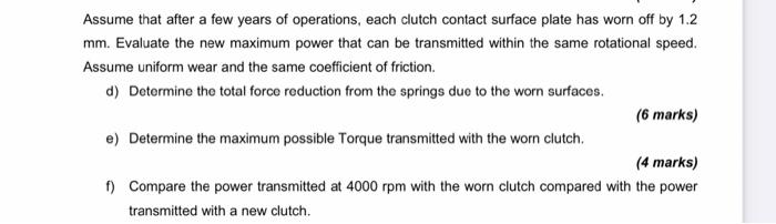 Assume That After A Few Years Of Operations Each Clutch Contact Surface Plate Has Worn Off By 1 2 Mm Evaluate The New 1