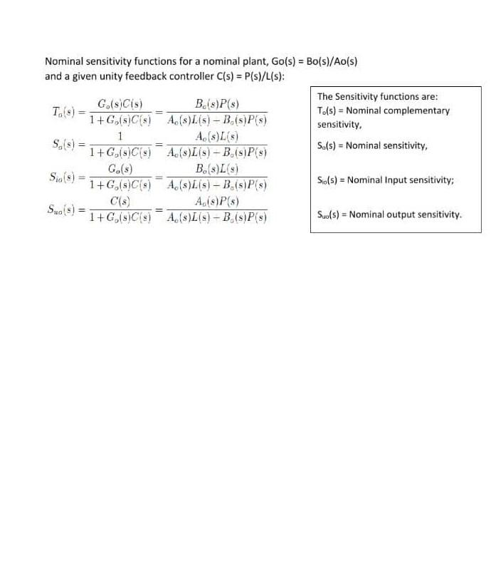 Nominal Sensitivity Functions For A Nominal Plant Go S Bo S Ao S And A Given Unity Feedback Controller C S P S 1