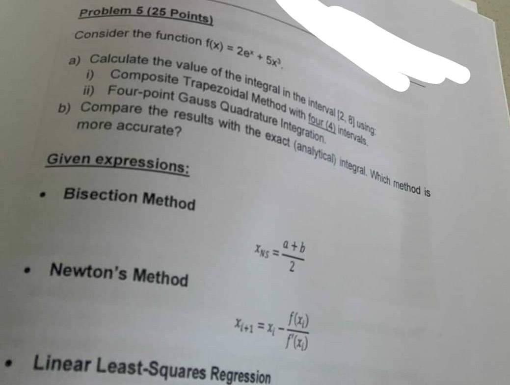 Problem 5 25 Points Consider The Function F X 2e 5x A Calculate The Value Of The Integral In The Interval 2 1
