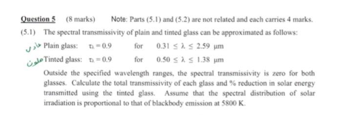 Question 5 8 Marks Note Parts 5 1 And 5 2 Are Not Related And Each Carries 4 Marks 5 1 The Spectral Transmissi 1