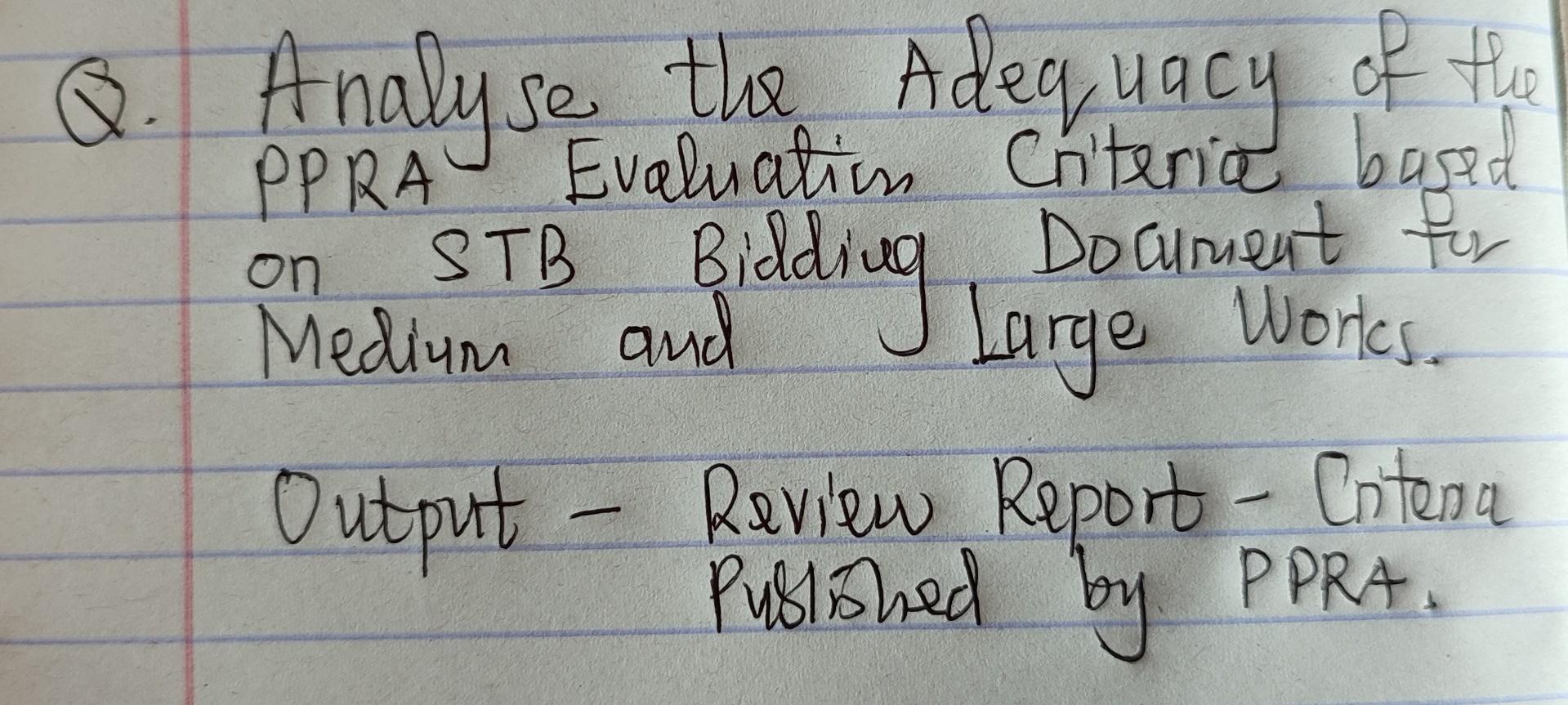 Q Analyse The Adequacy Of The Evaluation Criteria Based Document For Ppra On Stb Bidding Large Works Medium And Output 1