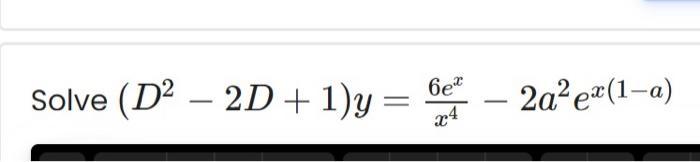 Solve D 2d 1 Y 6 2a E 1 A 6e 1