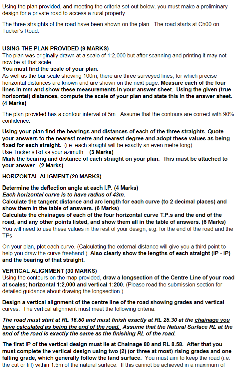 Using The Plan Provided And Meeting The Criteria Set Out Below You Must Make A Preliminary Design For A Private Road T 1