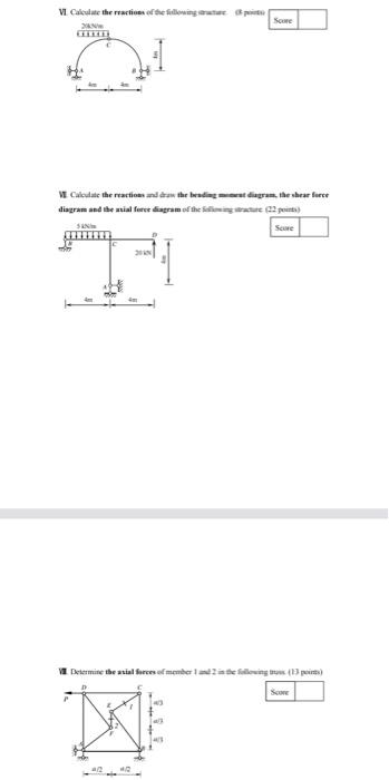 Vi Calculate The Reactions Of The Following Turpi Score 2kn W Calculate The Reactions And Draw The Beading Momen 1