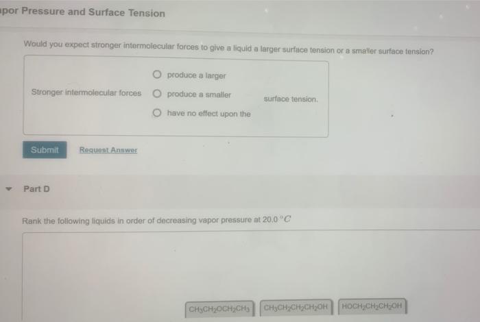 Apor Pressure And Surface Tension Would You Expect Stronger Intermolecular Forces To Give A Liquid A Larger Surface Tens 1
