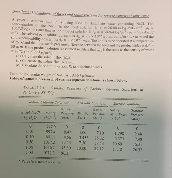 Question 3 Calculations Of Fluxes And Solute Rejection For Reverse Osmosis Of Salty Water A Reverse Osmosis Module Is B 1