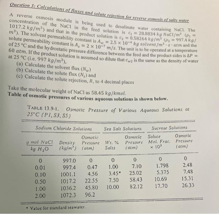 Question 3 Calculations Of Fluxes And Solute Rejection For Reverse Osmosis Of Salty Water A Reverse Osmosis Module Is B 1