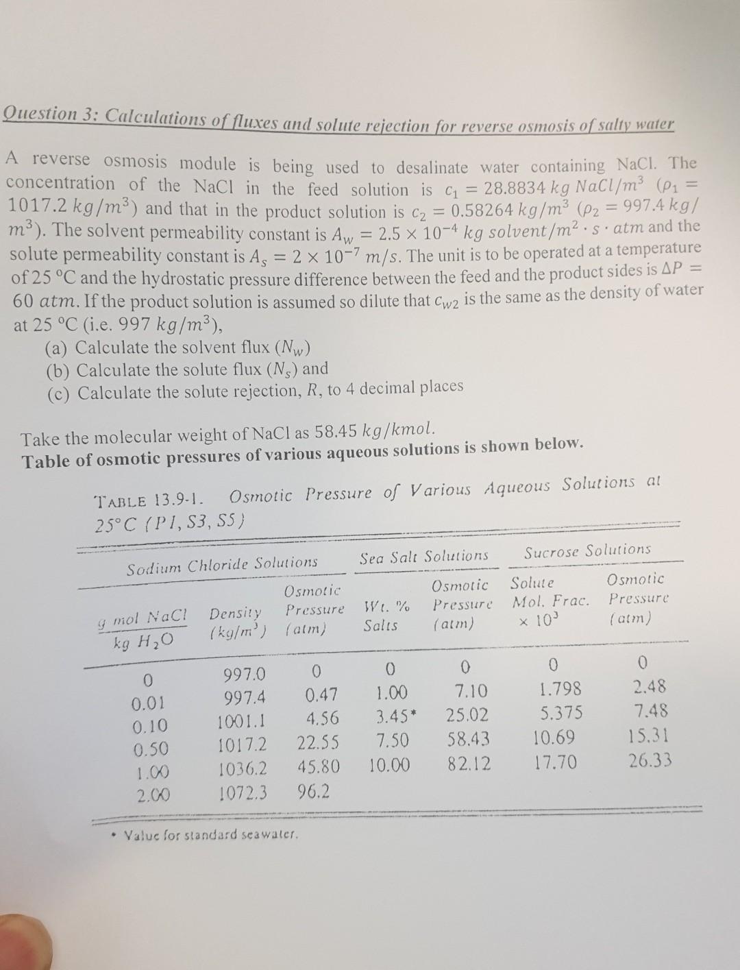 Question 3 Calculations Of Fluxes And Solute Rejection For Reverse Osmosis Of Salty Water A Reverse Osmosis Module Is 1