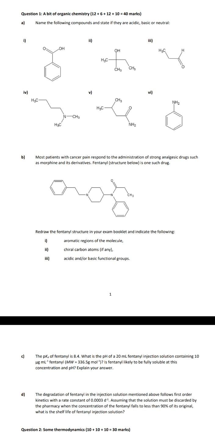 Question 1 A Bit Of Organic Chemistry 12 6 12 10 40 Marks A Name The Following Compounds And State If They Ar 1
