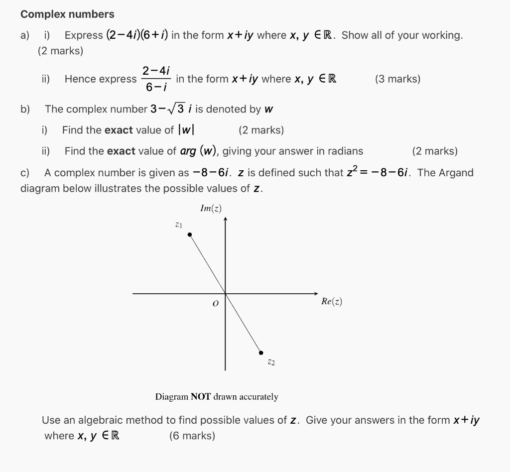 Complex Numbers A I Express 2 4i 6 I In The Form X Iy Where X Y Er Show All Of Your Working 2 Marks Ii Hence 1