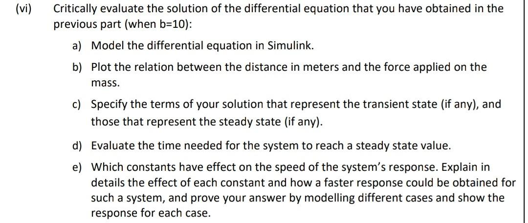 Vi Critically Evaluate The Solution Of The Differential Equation That You Have Obtained In The Previous Part When B 1 2