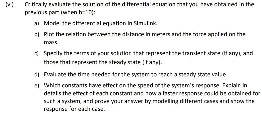 Vi Critically Evaluate The Solution Of The Differential Equation That You Have Obtained In The Previous Part When B 1 3