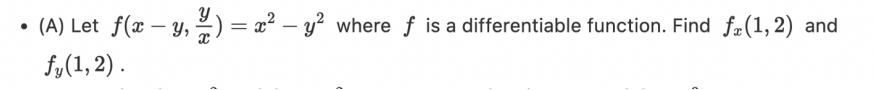 A Let F X Y X Y Where F Is A Differentiable Function Find Fz 1 2 And Y Fy 1 2 1
