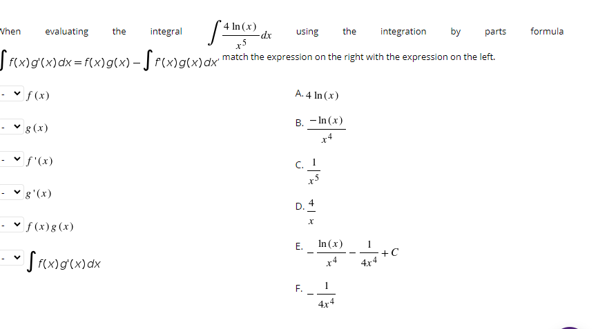 4 Ln X When Evaluating The Integral Dx Using The Integration By Parts X5 F X G X Dx F X G X Sf X G X Dx Mat 1