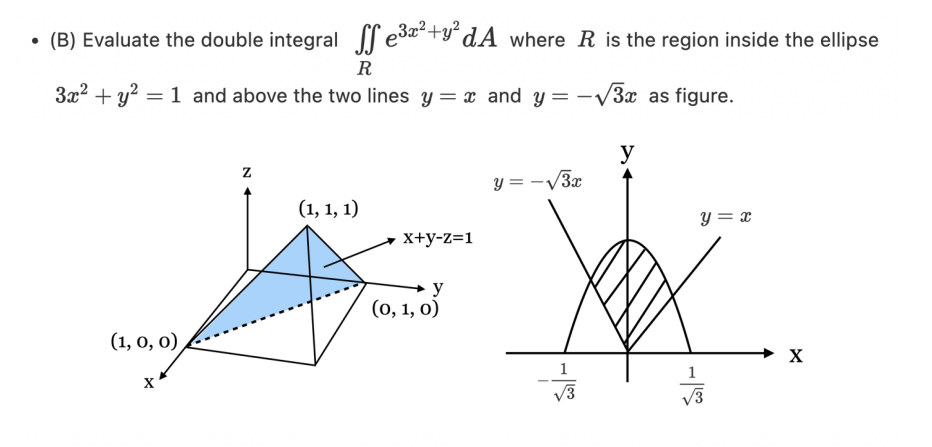 B Evaluate The Double Integral Fe X Y Da Where R Is The Region Inside The Ellipse R 3x Y 1 And Above The Two 1