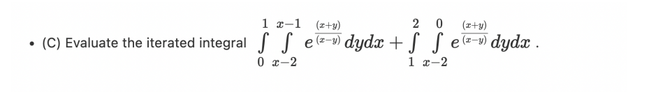 1 X 1 X Y 20 X Y C Evaluate The Iterated Integrale Dydx F S E Dydx 0 X 2 1 X 2 1
