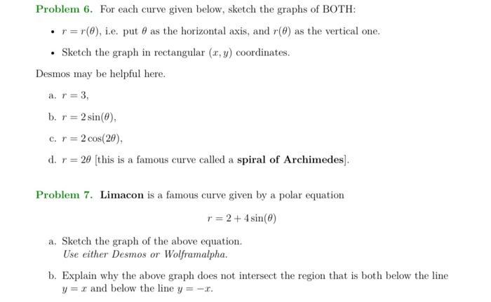 Problem 6 For Each Curve Given Below Sketch The Graphs Of Both R R 0 I E Put 8 As The Horizontal Axis And R 0 As 1