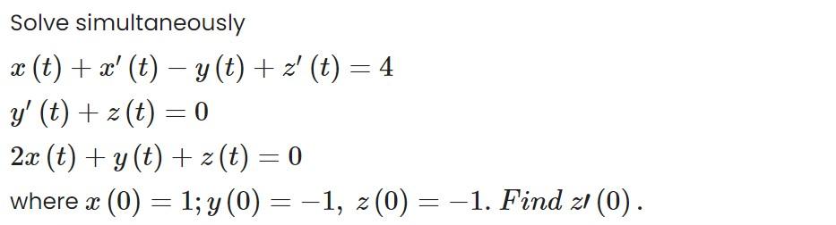 Solve Simultaneously X T X T Y T Z T 4 Y T Z T 0 2x T Y T Z T 0 Where X 0 1 Y 0 1 1