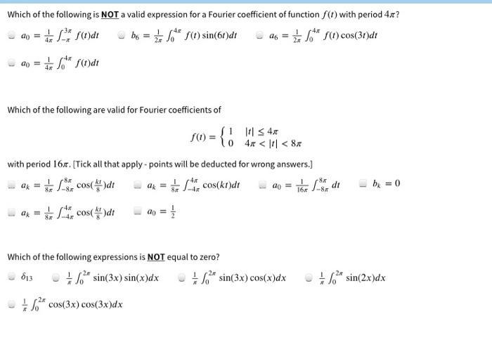 Which Of The Following Is Not A Valid Expression For A Fourier Coefficient Of Function 1 With Period 4 Do X F T D 1