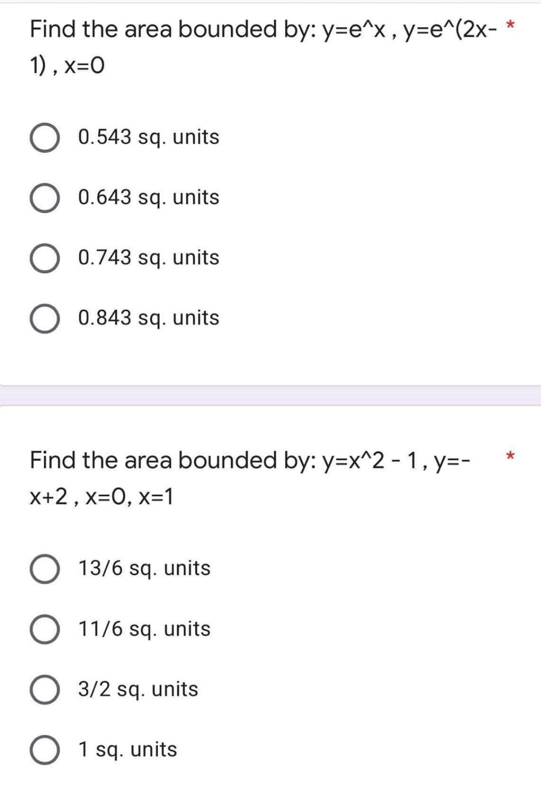 Find The Area Bounded By Y E X Y E 2x 1 X 0 O 0 543 Sq Units O 0 643 Sq Units O 0 743 Sq Units 0 843 Sq Unit 1