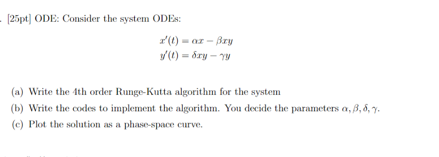 25pt Ode Consider The System Odes X T Ax Bry Y T Sxy Vy A Write The 4th Order Runge Kutta Algorith 1