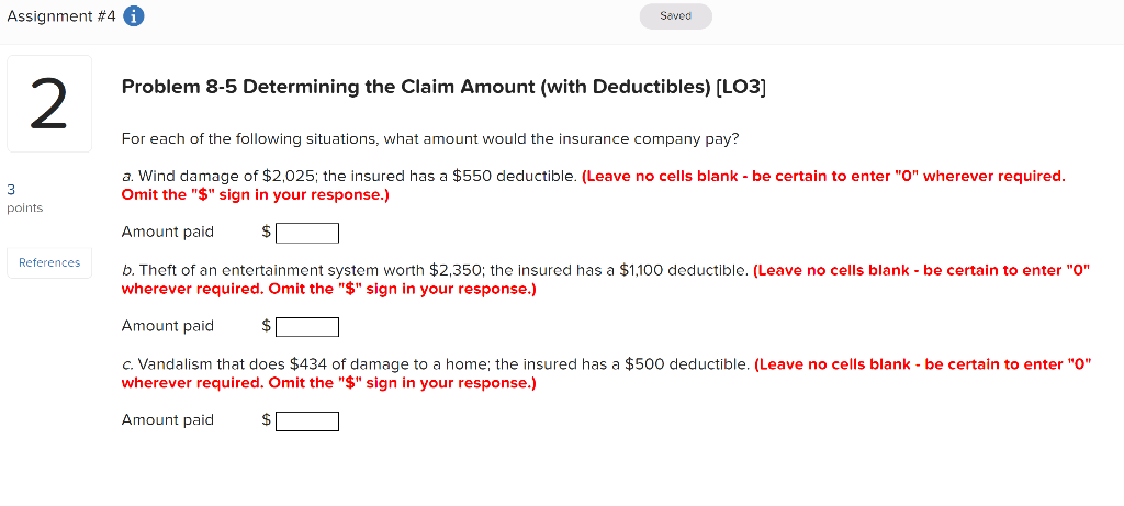 Assignment 4 I 2 3 Points References Saved Problem 8 5 Determining The Claim Amount With Deductibles Lo3 For Each 1