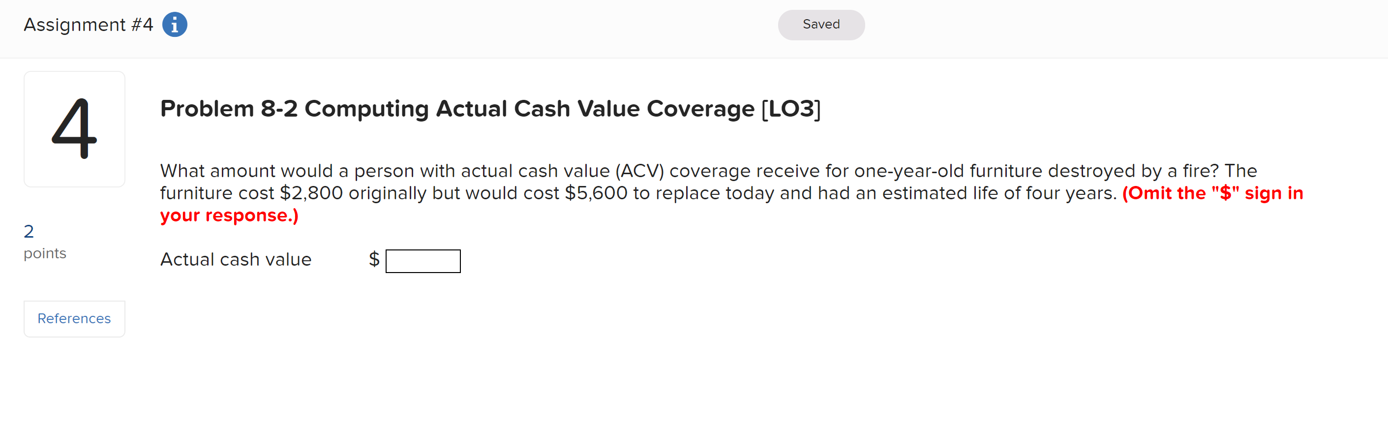 Assignment 4 I Saved Problem 8 2 Computing Actual Cash Value Coverage Lo3 4 What Amount Would A Person With Actual Ca 1